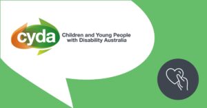 The Children and Young People with Disability logo in a speech bubble with an icon of a hand holding a heart.
