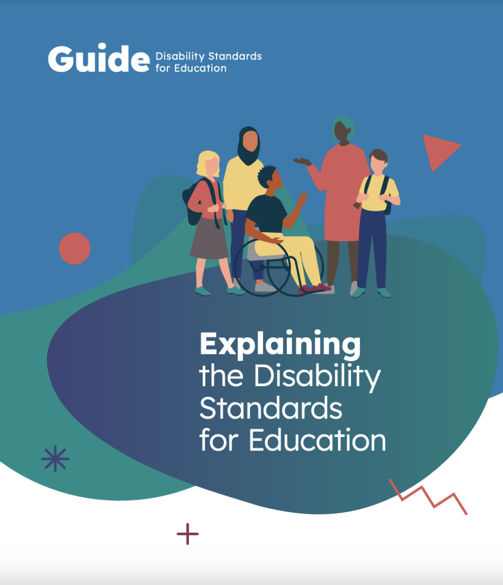 PDF Cover of the guide to the disability standards for education with blue and green curvy shapes and a graphic of a group of people talking including a man in a wheelchair.