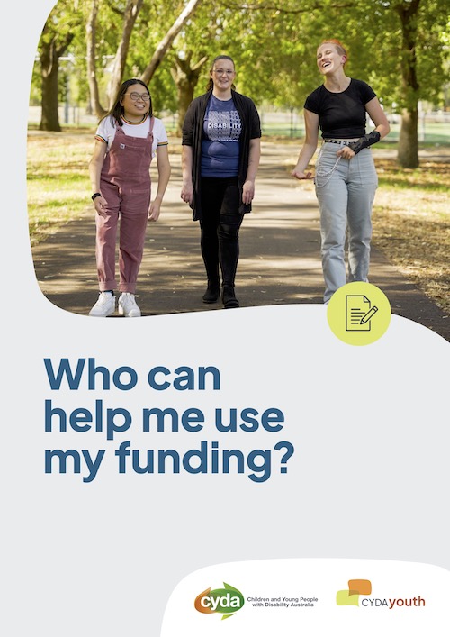 PDF cover featuring three young people in casual clothes chatting and walking in a treed area. The title is "Who can help me use my funding?" in large blue letters.