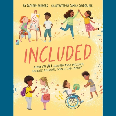 This cover shows a book cover with eight children playing and dancing. The background is a subdued yellow, and the characters are all wearing colourful clothing. The characters include from top left a child at an easel, a child watching the artist paint, two girls dancing together and then along the bottom of the cover from left to right, a child with a backpack speaking with a girl and then a boy in a wheelchair about to throw a ball to their friend next to them. All of them have big smiles on their faces as if they're having a great time together! Text on the cover includes the title and authors.