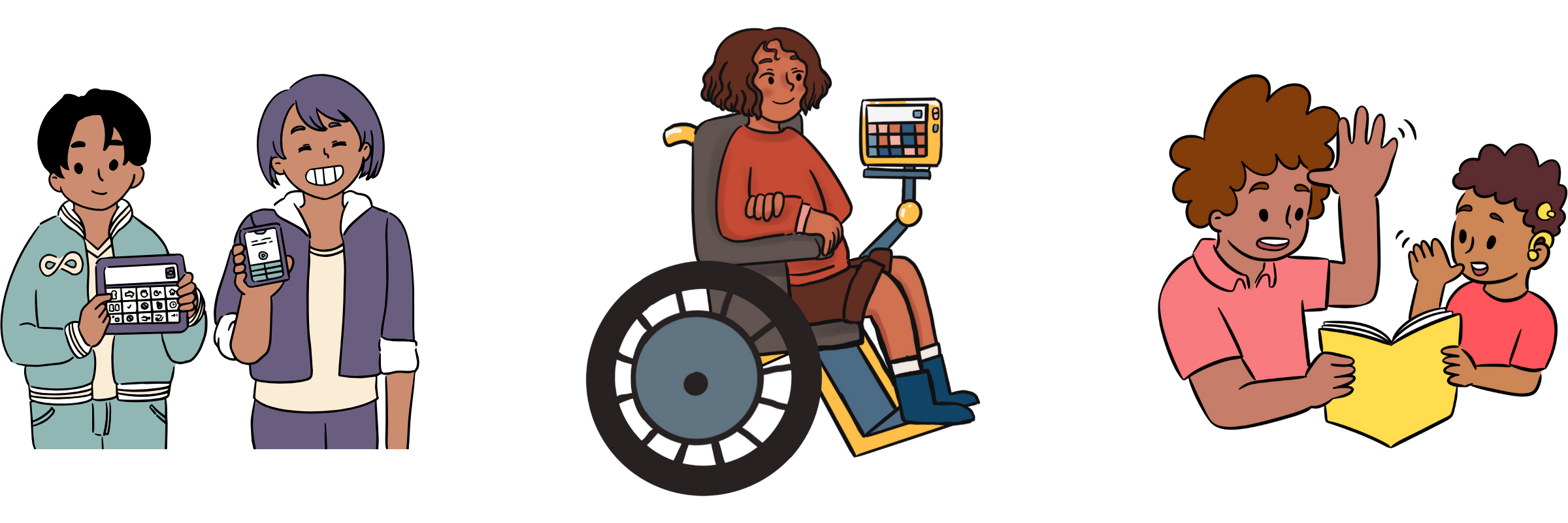 Three vector images side by side. The first is of two young people using assistive communication on their mobile devices. The person on the left is holding up a tablet and has the infinity symbol on his jacket, the one on the right has a mobile phone and purple hair. Both are smiling. The second image is a young woman with brown skin and short brown curly hair. She is using a manual wheelchair and smiling as she looks at the tablet attached to the arm of the chair. She is wearing an orange jumper and blue boots. The third image is a father and young son, both with brown skin and afros, wearing salmon coloured shirts. They are reading a yellow book together and using sign language. The son is wearing a hearing aid.