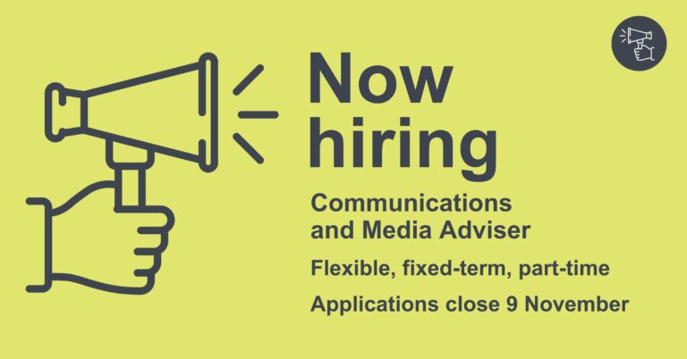 A megaphone on a light green background with text reading "Now hiring! Communications and Media Adviser. Flexible, fixed-term, part-time. Applications close 9 November."