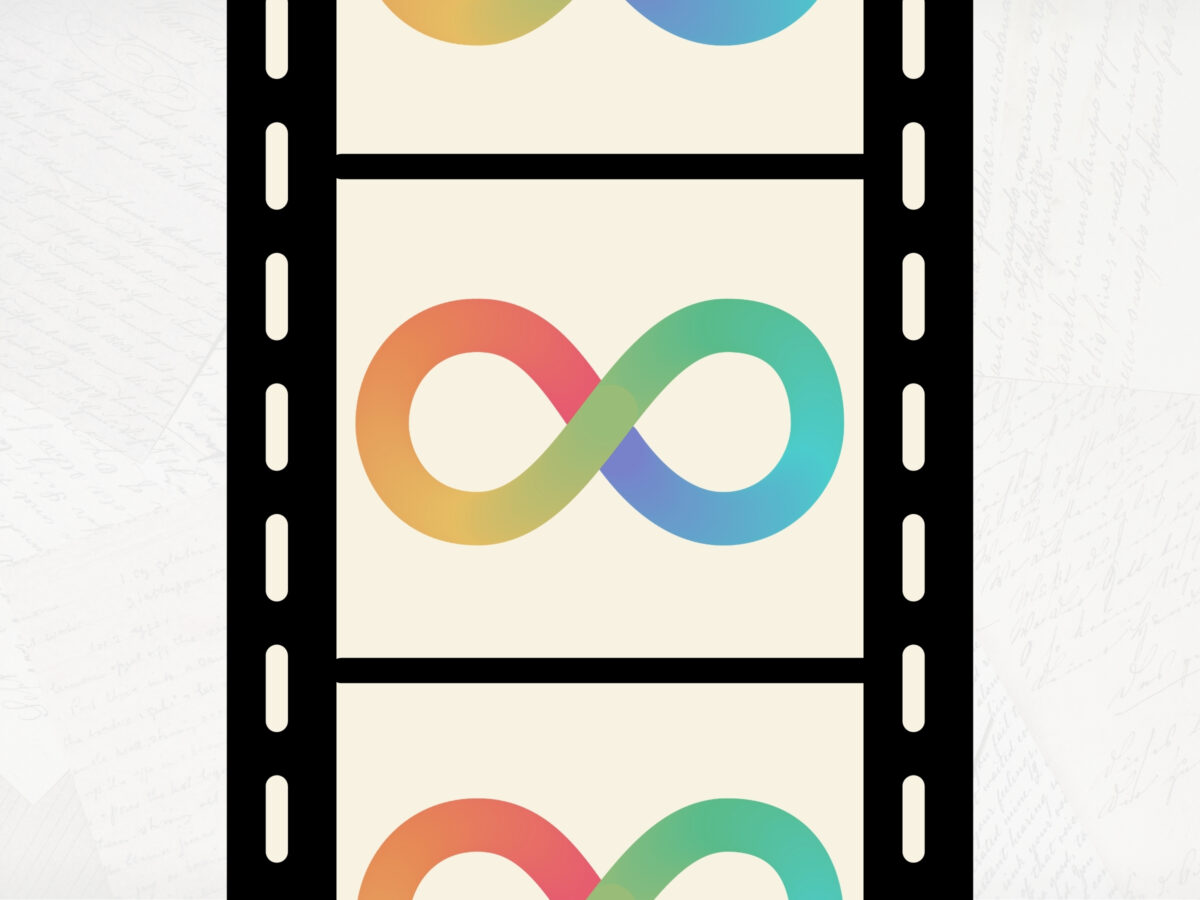 A film strip featuring the rainbow infinity symbol. The background is a very faded photograph of overlapping handwritten notes.