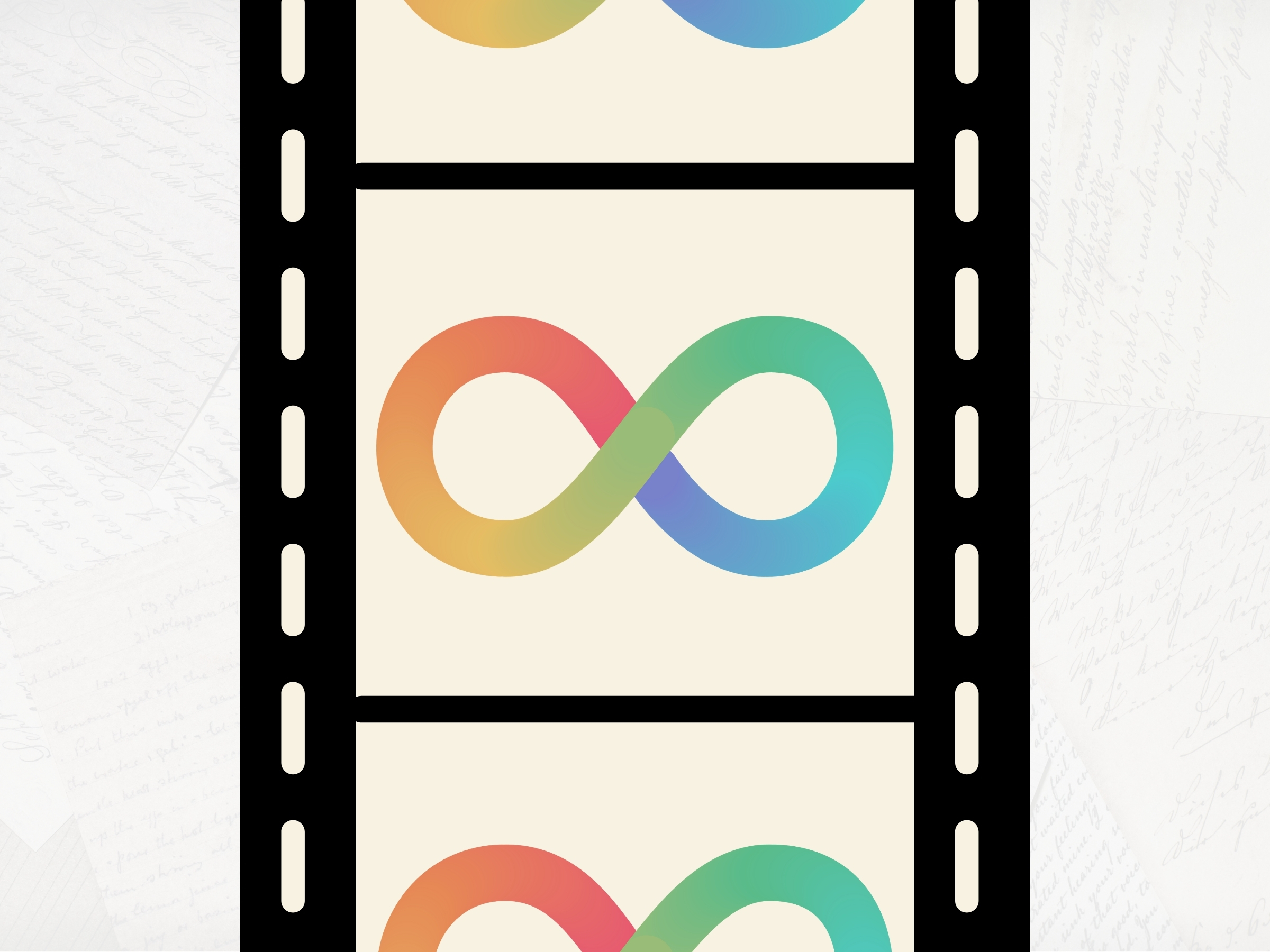 A film strip featuring the rainbow infinity symbol. The background is a very faded photograph of overlapping handwritten notes.