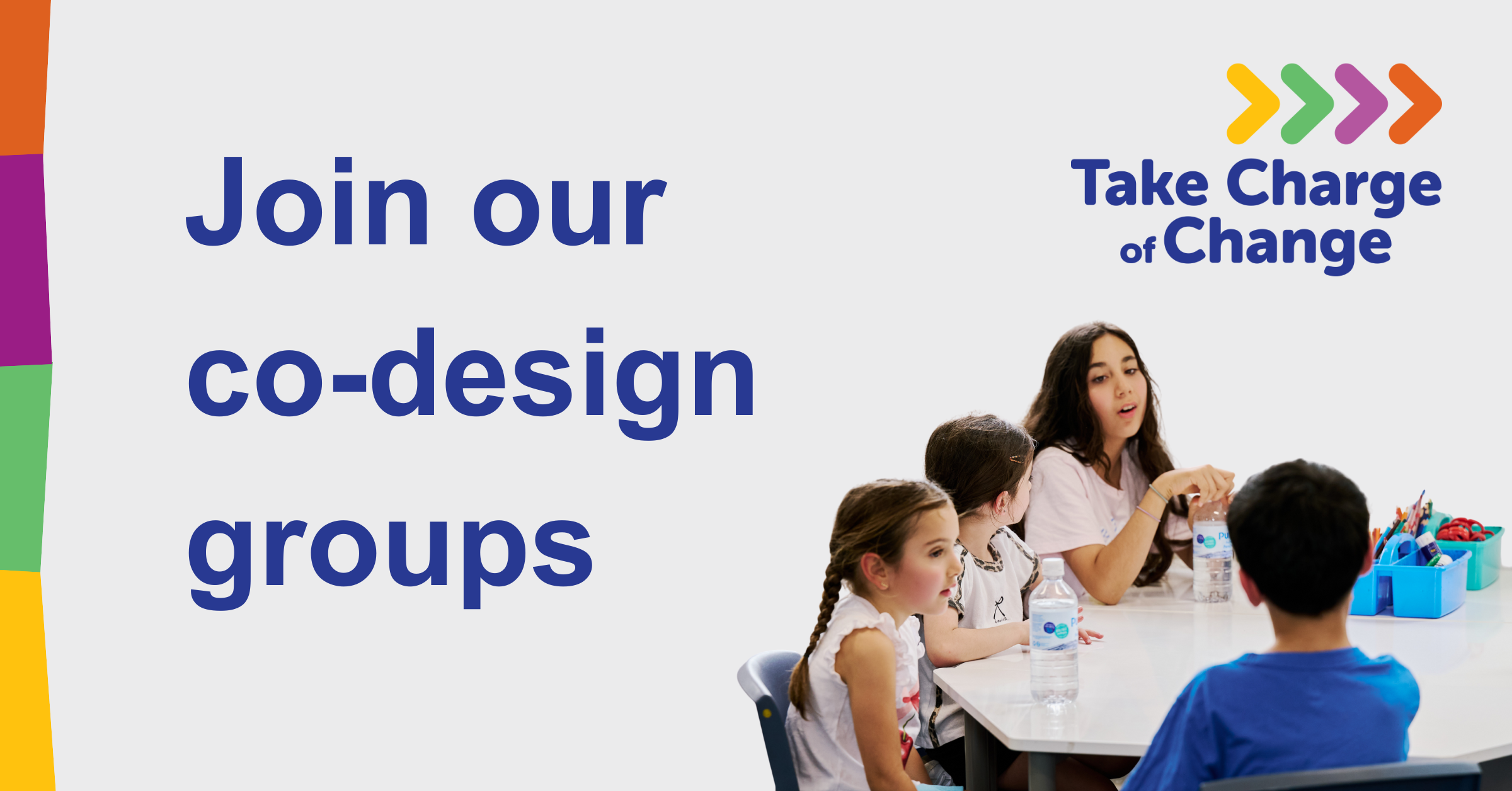 Join our co-design groups for Take Charge of Change